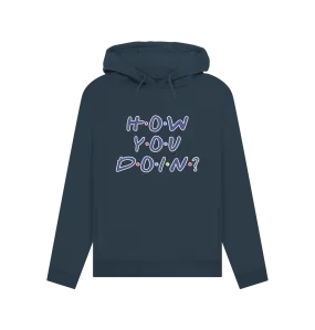 How You Doin Women's Hoodie