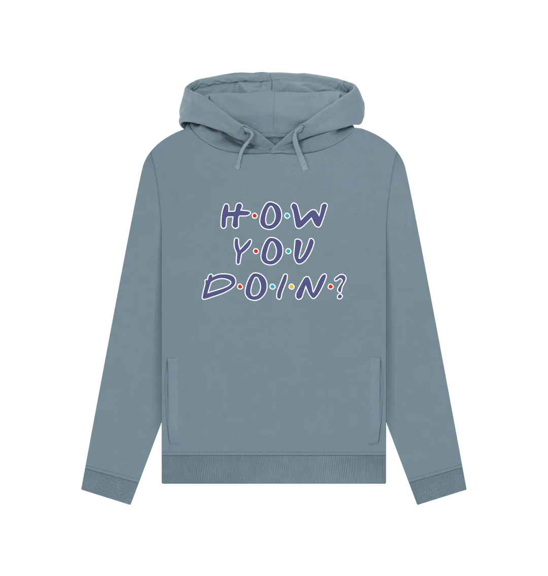 How You Doin Women's Hoodie