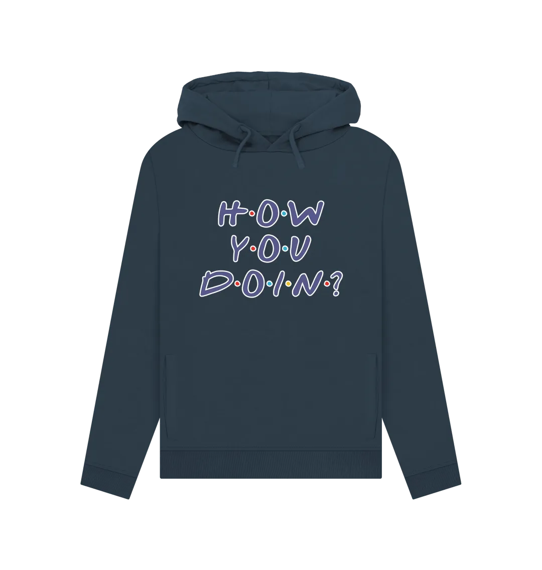 How You Doin Women's Hoodie