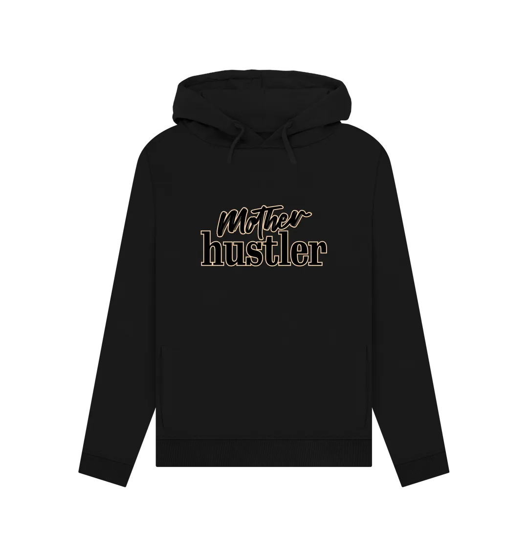 Mother Hustler Women's Hoodie