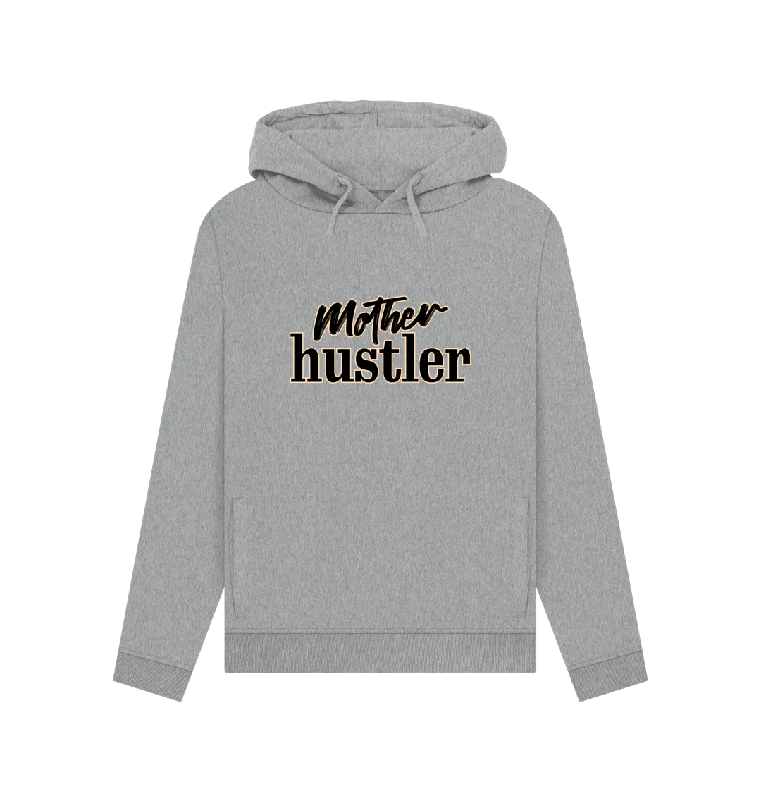 Mother Hustler Women's Hoodie