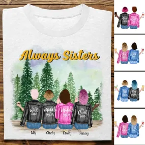 Sisters - Always Sisters V2 - Personalized Unisex T-Shirt (Lake)